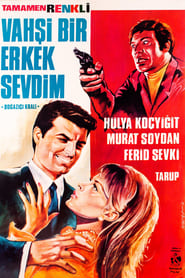 Poster Vahşi Bir Erkek Sevdim 1968