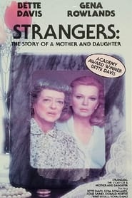 Strangers: The Story of a Mother and Daughter постер