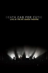 Poster Death Cab for Cutie: Live At the Mt. Baker Theatre