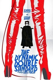 Poster The Dynamic Double Standard 2015