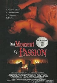 In a Moment of Passion постер