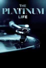 The Platinum Life постер