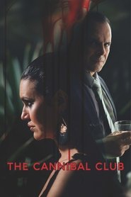 The Cannibal Club Film En Streaming HD Regarder The Cannibal Club Film En Streaming HD Gratuit Complet