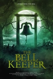 The Bell Keeper (2023)