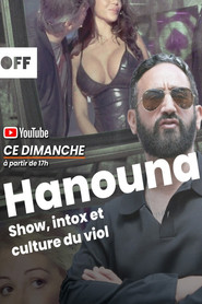 Hanouna, show, intox et culture du viol (2025)