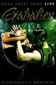 Poster Andreas Gabalier - Home Sweet Home (Live aus der Olympiahalle München) 2014