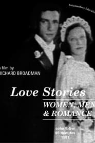 Love Stories: Women, Men & Romance