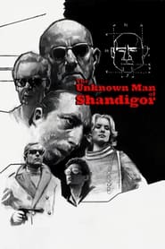 The Unknown Man of Shandigor постер