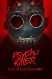 Assistir Psycho Killer: Em Busca do Assassino