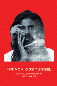 Vidura BR: French Kiss Tunnel 2024