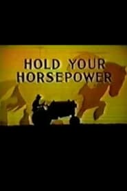 Poster Hold Your Horsepower