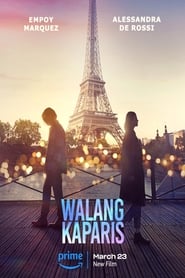 Film Walang KaParis en streaming