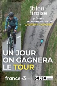 Un Jour on Gagnera le Tour (2021)