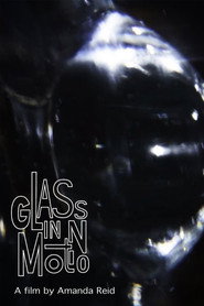 Glass in Motion