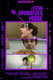 For a few Spoonfuls More) For a few Spoonfuls More (2023)