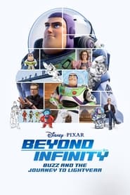 فيلم Beyond Infinity: Buzz and the Journey to Lightyear 2022 مترجم اونلاين