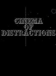 Cinema of Distractions 2022
