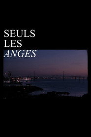 Seuls les anges