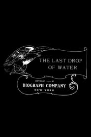 Poster The Last Drop of Water 1911