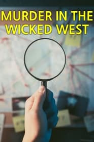 Murder in the Wicked West постер