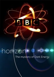Poster BBC Horizon: The Mysteries of Dark Energy 2016
