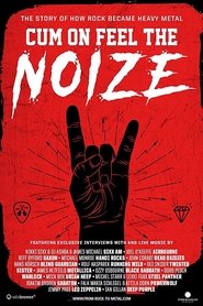 Cum On Feel The Noize (2017) Cum On Feel The Noize (2017) HD