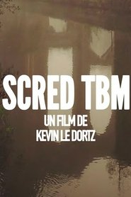 Scred TBM
