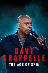 The Age of Spin: Dave Chappelle Live at the Hollywood Palladium постер