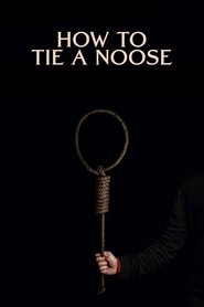 How to Tie a Noose 1970