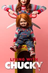 Full Cast of Living with Chucky