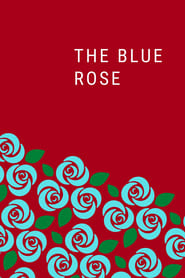 The Blue Rose постер