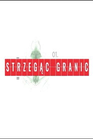 Plakat — Strzegąc granic