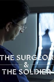 The Surgeon and the Soldier streaming