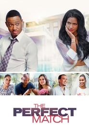 The Perfect Match (2016) The Perfect Match (2016)