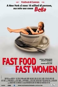 Fast Food Fast Women (2000)