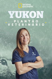 Yukon: Plantão Veterinário — Temporada 7