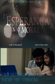 A Esperança não morre