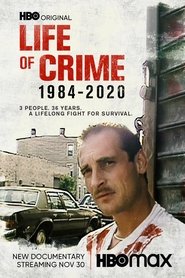 Life of Crime 1984-2020