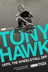 Tony Hawk: Until the Wheels Fall Off постер