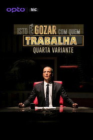 Isto É Gozar com Quem Trabalha постер