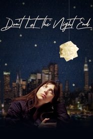 Poster Don't Let the Night End 2019