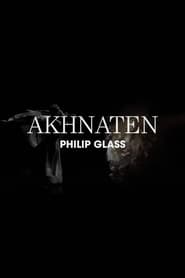 Poster Philip Glass: Akhnaten