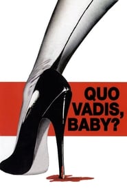 Poster Quo Vadis, Baby?