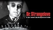 Dr. Strangelove or: How I Learned to Stop Worrying and Love the Bomb