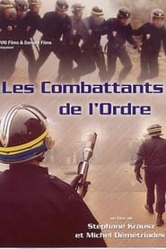 Les combattants de l'ordre streaming