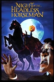 The Night of the Headless Horseman постер