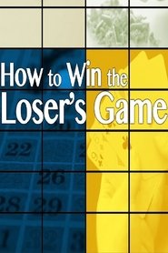 How to Win the Loser's Game (2014)
