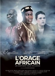 L'Orage africain: un continent sous influence 2017 吹き替え 無料動画