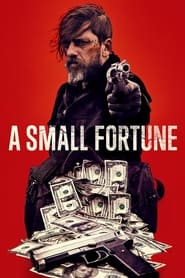 A Small Fortune (2021) Cliver HD - Legal - ver Online & Descargar