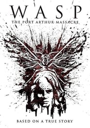 Poster Wasp: The Port Arthur Massacre